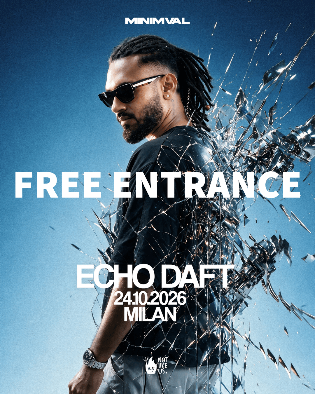 ECHO DAFT x MINIMVAL FREE ENTRANCE
